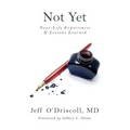 Not Yet - Paperback