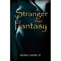 Stranger than Fantasy - Paperback