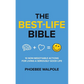 The Best-Life Bible: 10 Non-Negotiable Actions For Living A Seriously Good Life - Paperback
