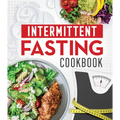 Intermittent Fasting Cookbook - Hardcover
