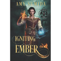 Igniting Ember: A Gay Reverse Harem Fantasy Romance - Paperback