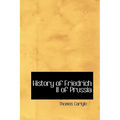 History of Friedrich II of Prussia - Paperback
