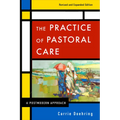 The Practice of Pastoral Care, Rev. and Exp. Ed - Paperback