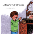 A Drawer Full of Kisses - Hardcover