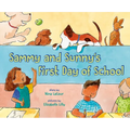 Sammy and Sunny's First Day of School - Hardcover