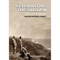 Celebrating the Siuslaw: A Century of Growth - Paperback
