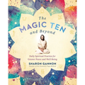 The Magic Ten and Beyond: Daily Spiritual Practice for Greater Peace and Well-Being - Paperback