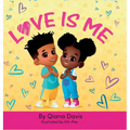 Love Is Me - Hardcover