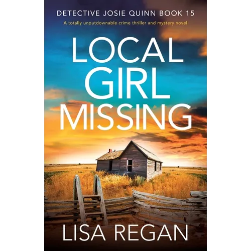 Local Girl Missing: A totally unputdownable crime thriller and mystery novel - Paperback