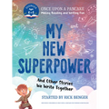 My New Superpower and Other Stories We Write Together: Once Upon a Pancake: For Younger Storytellers - Paperback