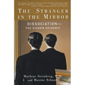 The Stranger in the Mirror: The Hidden Epidemic - Paperback