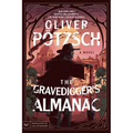 The Gravedigger's Almanac - Paperback