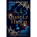 To Scorch a Quartz Thorn: A Fantasy Romance Dragon Shifter Novella - Paperback
