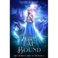 The Fae Bound - Paperback