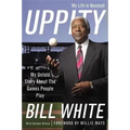 Uppity: My Untold Story About the Games People Play - Hardcover