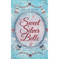 Sweet Silver Belle - Paperback