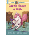 Book Buddies: Dazzle Makes a Wish - Hardcover