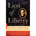 Lion of Liberty: Patrick Henry and the Call to a New Nation - Paperback