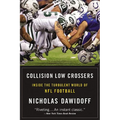 Collision Low Crossers: Inside the Turbulent World of NFL Football - Paperback