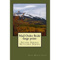 Mail Order Bride: Silver Spring Settlers Series - Paperback