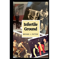 Infertile Ground - Paperback