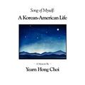 Song of Myself: A Korean-American Life - Paperback
