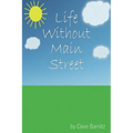 Life Without Main Street - Paperback