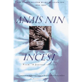 Incest: From "A Journal of Love" -The Unexpurgated Diary of Anaïs Nin (1932-1934) - Paperback