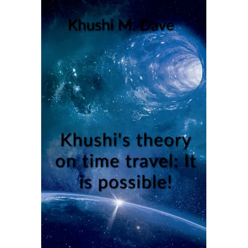 Khushi's theory on time travel - Paperback