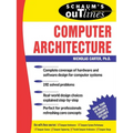 Schaum's Outline of Computer Architecture - Paperback