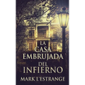 La Casa Embrujada del Infierno - Paperback