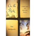 On the Rocks: A Willa Cather and Edith Lewis Mystery - Paperback