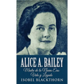 Alice A. Bailey - Madre de la Nueva Era: Vida y Legado - Hardcover