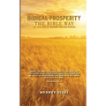 Biblical Prosperity The Bible Way - Hardcover