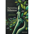 Harvesting Silence - Paperback