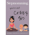 Stepmomming - Paperback
