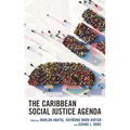 The Caribbean Social Justice Agenda - Hardcover