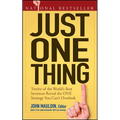 Just One Thing: Twelve of the World's Best Investors Reveal the One Strategy You Can't Overlook - Paperback