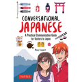 Conversational Japanese: A Practical Communication Guide for Visitors to Japan - Paperback