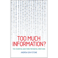 Too Much Information?: Ten Essential Questions for Digital Christians - Paperback
