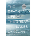 The Death and Life of the Great Lakes - Paperback