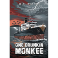 One Drunkin' Monkee - Paperback