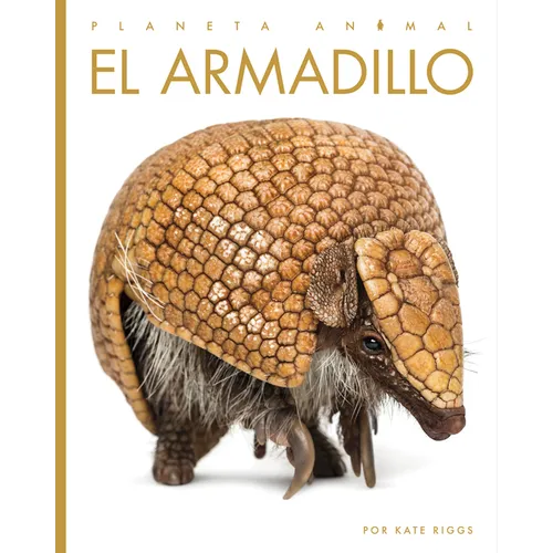El Armadillo - Library Binding