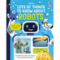 Lots of Things to Know about Robots - Hardcover