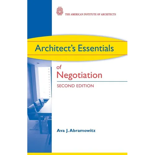 Architect's Essentials of Negotiation - Paperback