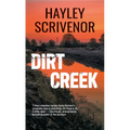 Dirt Creek - Library Binding