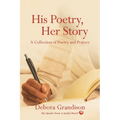 His Poetry, Her Story - Paperback