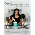 Copycat Sugar Free Desserts: What you crave most - Hardcover