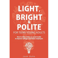 Light, Bright and Polite 3: Teens/Young Adults (Orange) - Paperback