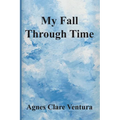 My Fall Through Time - Paperback